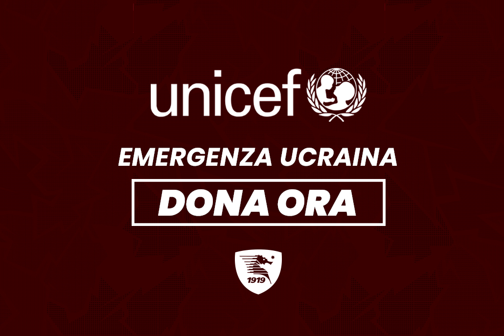 La Salernitana sostiene Unicef per l’emergenza in Ucraina