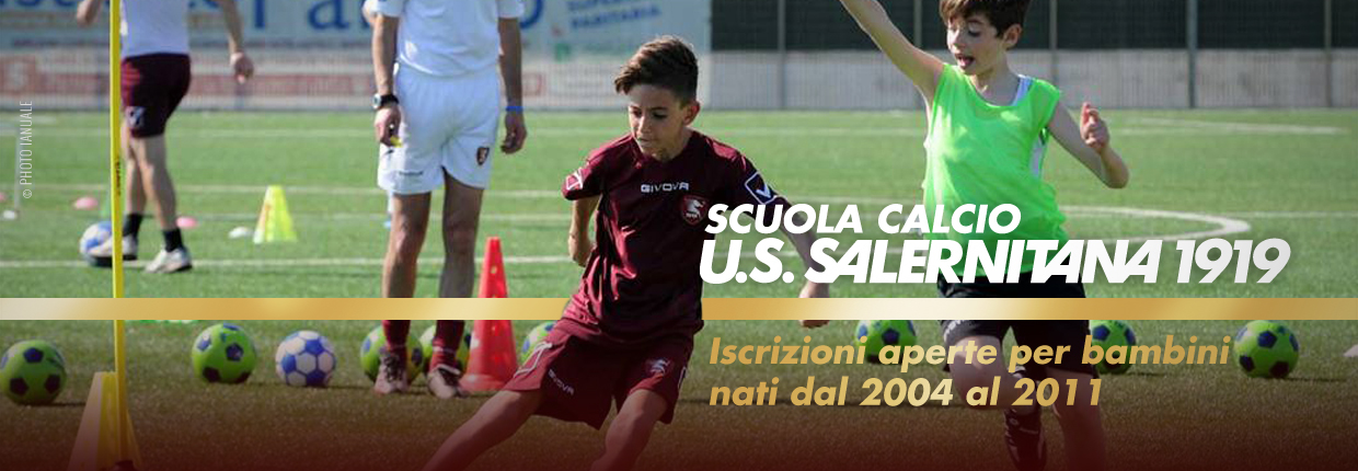 Scuola Calcio U.S. Salernitana 1919: Aperte le iscrizioni per la nuova stagione sportiva!